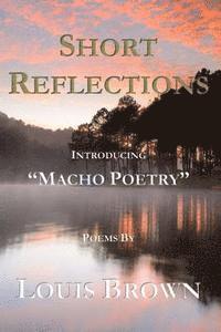 bokomslag Short Reflections: Introducing 'Macho Poetry'