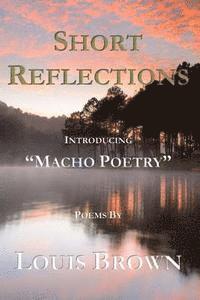 bokomslag Short Reflections: Introducing 'Macho Poetry'