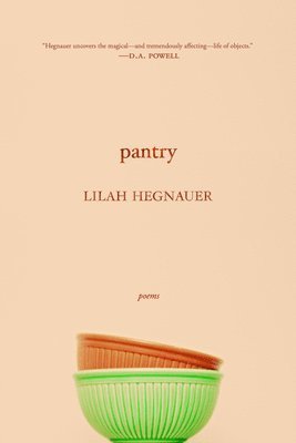 Lilah Hegnauer - Pantry, Häftad