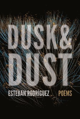 Dusk & Dust