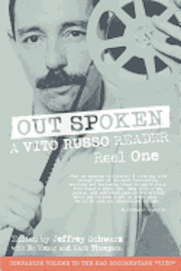 Out Spoken: A Vito Russo Reader - Reel One