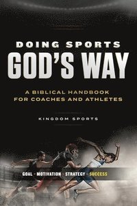bokomslag Doing Sports God's Way