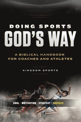 Doing Sports God's Way 1