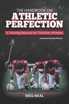 The Handbook On Athletic Perfection 1
