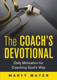 bokomslag The Coach's Devotional