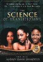 The Science of Transitioning 1