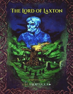 The Lord of Laxton: An Adventure for Darkwood 1