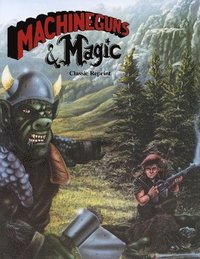 bokomslag Machineguns & Magic (Classic Reprint)