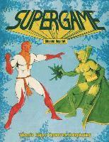 Supergame (Classic Reprint): Classic Super-Powered Roleplaying 1