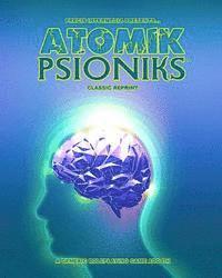bokomslag Atomik Psioniks (Classic Reprint)
