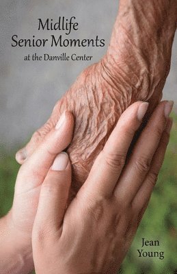 bokomslag Midlife Senior Moments