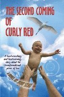 The Second Coming of Curly Red