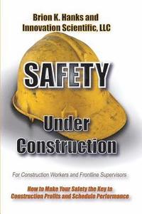 bokomslag Safety Under Construction