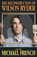 French, M: Reconstruction of Wilson Ryder