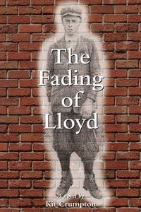 bokomslag The Fading of Lloyd