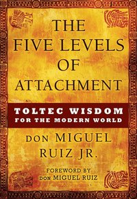 bokomslag The Five Levels of Attachment