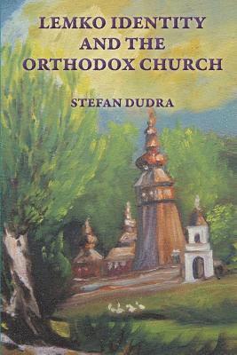 Lemko Identity and the Orthodox Church 1