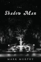 Mark Murphy - The Shadow Man, Häftad