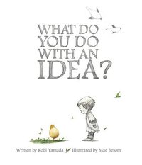 bokomslag What Do You Do With an Idea?