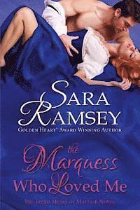 bokomslag The Marquess Who Loved Me