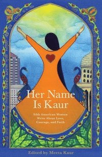 bokomslag Her Name Is Kaur
