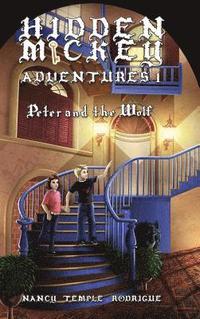 bokomslag Hidden Mickey Adventures 1: Peter and the Wolf