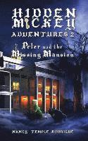 bokomslag Hidden Mickey Adventures 2: Peter and the Missing Mansion