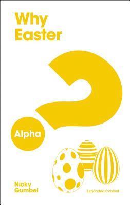 Gumbel Nicky Gumbel, Nicky Gumbel - Why Easter? Expanded Edition, Häftad