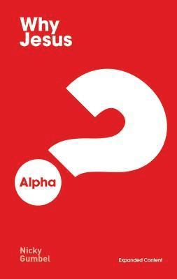 Nicky Gumbel - Why Jesus? Expanded Edition, Häftad