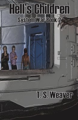 bokomslag Hell's Children: System Wars Book 2