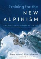bokomslag Training for the New Alpinism