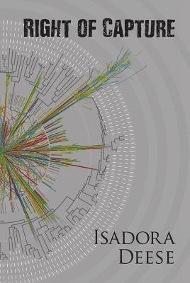 Isadora Deese - Right of Capture, Häftad