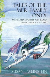 bokomslag Tales of the Mer Family Onyx