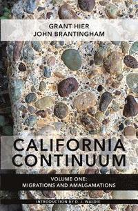 bokomslag California Continuum, Volume 1