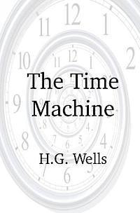 H. G. Wells - The Time Machine, Häftad