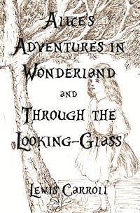 bokomslag Alice's Adventures in Wonderland and Through the Looking-Glass