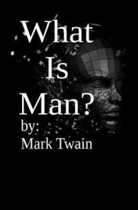 bokomslag What is Man?