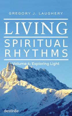 bokomslag Living Spiritual Rhythms Volume 4