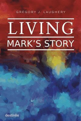 bokomslag Living Mark's Story