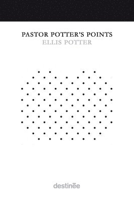 bokomslag Pastor Potter's Points