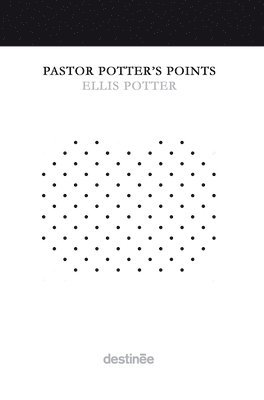 bokomslag Pastor Potter's Points