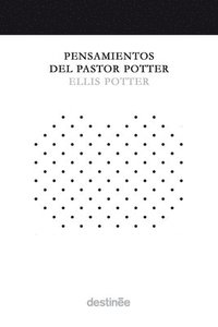 bokomslag Pensamientos del Pastor Potter