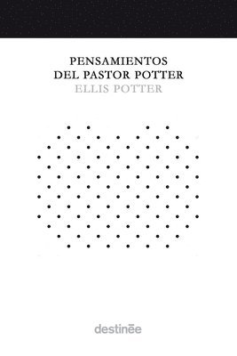 Pensamientos del Pastor Potter 1