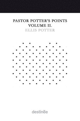 bokomslag Pastor Potter's Points Volume II