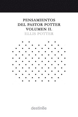 bokomslag Pensamientos del Pastor Potter Volumen II