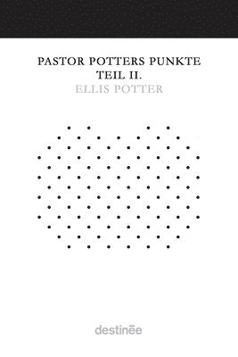 bokomslag Pastor Potters Punkte Teil II.
