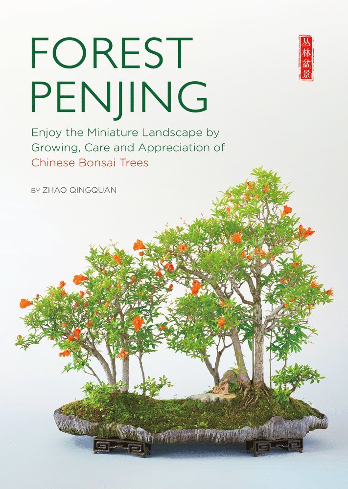 Qingquan Zhao - Forest Penjing, Häftad