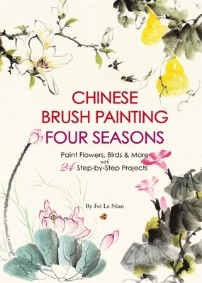 bokomslag Chinese Brush Painting Four Seasons