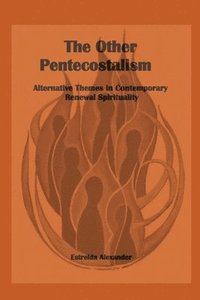 bokomslag The Other Pentecostalism