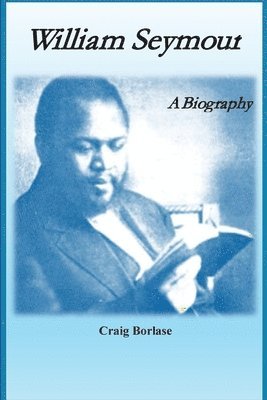 Craig Borlase - William Seymour, Häftad